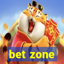 bet zone